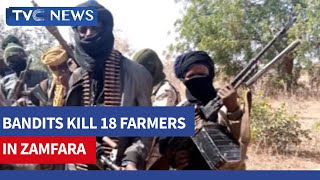 Eighteen Farmers Died After Bandits Attacked, Abducting Nursing Mothers In Zamfara State