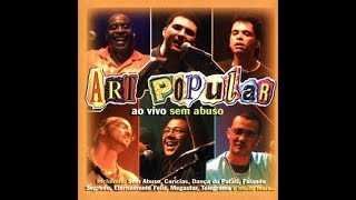 Art Popular Sem Abuso Ao Vivo (2003) CD COMPLETO ( PAGODE RETRÔ )