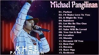 Michael Pangilinan Bagong OPM Ibig Kanta 2021 Playlist  -  Michael Pangilinan Tagalog Kanta 2021
