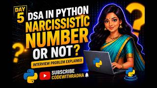 Python DSA Day 5 | Narcissistic Number Explained Step by Step