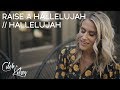 Worship Mashup: Raise A Hallelujah/Hallelujah | Caleb + Kelsey