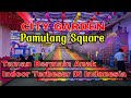 Pamulang Square City Garden  Taman Bermain Anak-anak indoor di Tangerang Selatan #pamulang