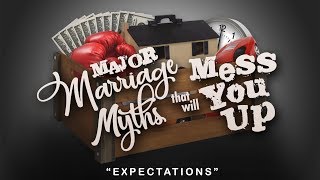 Major Marriage Myths That Will Mess You Up - \