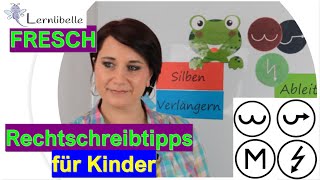 FRESCH für Kinder erklärt - FRESCH Rechtschreibtraining  / Lernlibelle / Frau Zimmer