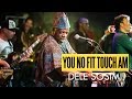 Dele Sosimi - You No Fit Touch Am (Felabration 2016)