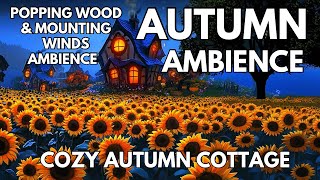 🍁Cozy Autumn Cottage Ambience | Popping, Crackling Fire \u0026 Mounting Winds | ASMR Fall