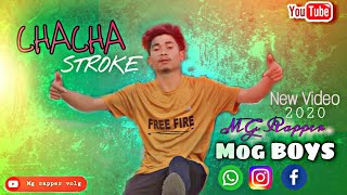 Chacha Strike, official Mog, cover video,2020|| Mg Rapper