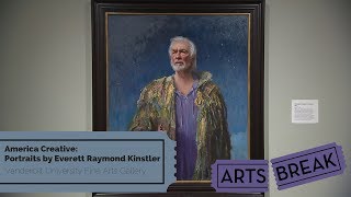 Portraits by Everett Raymond Kinstler | Vanderbilt University Fine Arts Gallery | Arts Break | NPT