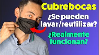 CUBREBOCAS ¿Se pueden lavar/reutilizar?¿Todos tienen que usarlo?¿Realmente funcionan?