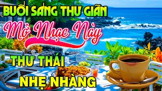 Nhạc Không Lời Buổi Sáng Thư Thái Nhẹ Nhàng | Hòa Tấu Guitar Hay Nhất Dành Cho Phòng Trà, Quán Cafe