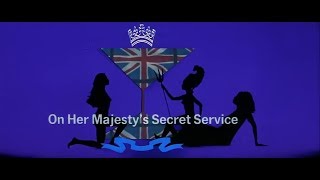 James Bond - On Her Majesty’s Secret Service (title sequence)