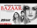 Bazaar (Official B&W Video) | Afsana Khan Ft Himanshi Khurana | Yuvraj Hans | Gold Boy| New Song2020