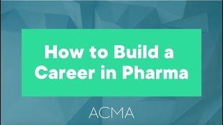How to Build a Career in Pharma: Session #3