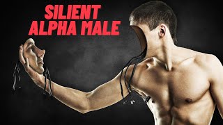 5 Signs You Are A Silent Alpha Male