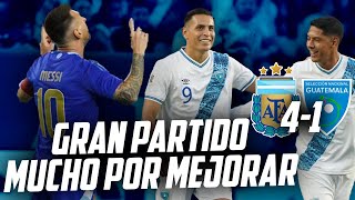 ARGENTINA VENCE A UNA GUATEMALA LUCHADORA 4-1 | Argentina 4-1 Guatemala | Análisis Amistoso 2024