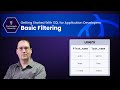 Basic Filtering - Getting Started With SQL for Application Developers