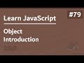 Learn JavaScript In Arabic 2021 - #079 - Object - Introduction