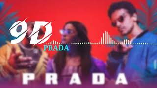 Prada (9D AUDIO) The Doorbeen | BASS BOOSTED | Alia Bhatt | Shreya Sharma | 9D GAANA