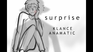 Surprise || Klance Animatic