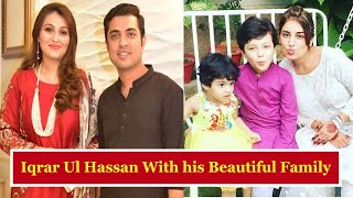 Iqrar Ul Hassan with his Family