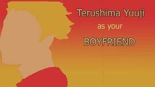 Haikyuu!! Terushima Yuuji as your Boyfriend