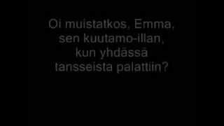 Oi Emma / Oi Muistatkos Emma (with lyrics / mit Songtext)