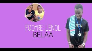 FOOYRE LENOL_BELAA