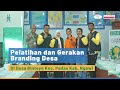 Highlight - Gerakan Branding Desa di Kabupaten Ngawi - klinik bumdes tv