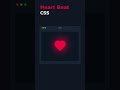 Beating Heart CSS! 😻 #shorts #ytshorts #css