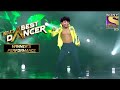 Steve New Dance Performance • India's Best Dancer | India's Best Dancer Season 4 Today Episode