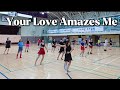 Your Love Amazes Me Line Dance | High Improver | 금요반 Demo