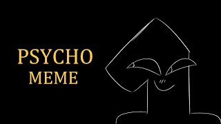 PSYCHO | TPOT ANIMATION MEME