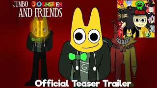 Jumbo Josheres and Friends 2-Official Teaser Trailer