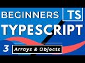 Typescript Objects, Arrays, Tuples & Enums | Basics Tutorial