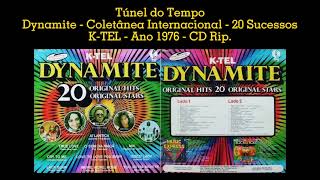 Dynamite - Coletânea Internacional - 20 Sucessos - K-TEL - Ano 1976 - CD Rip.