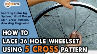 How To Lace 36 Hole Wheelset Using 5 Cross Pattern | Paano Ikabit Ang Mahabang Rayos Sa 36 Holes Rim