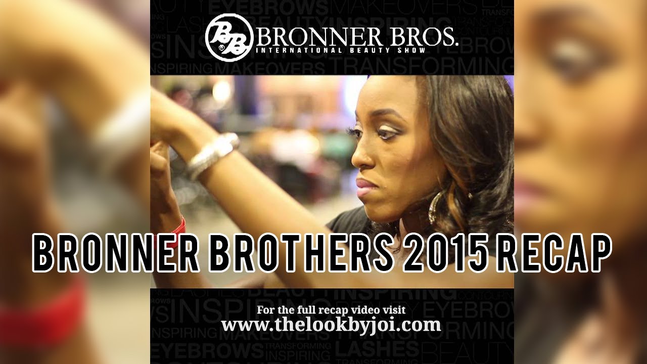 Bronner Brothers 2015 Recap - YouTube