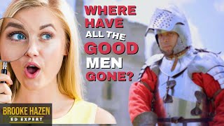 Where Are All The Real Men? – ED Expert -  Brooke Hazen