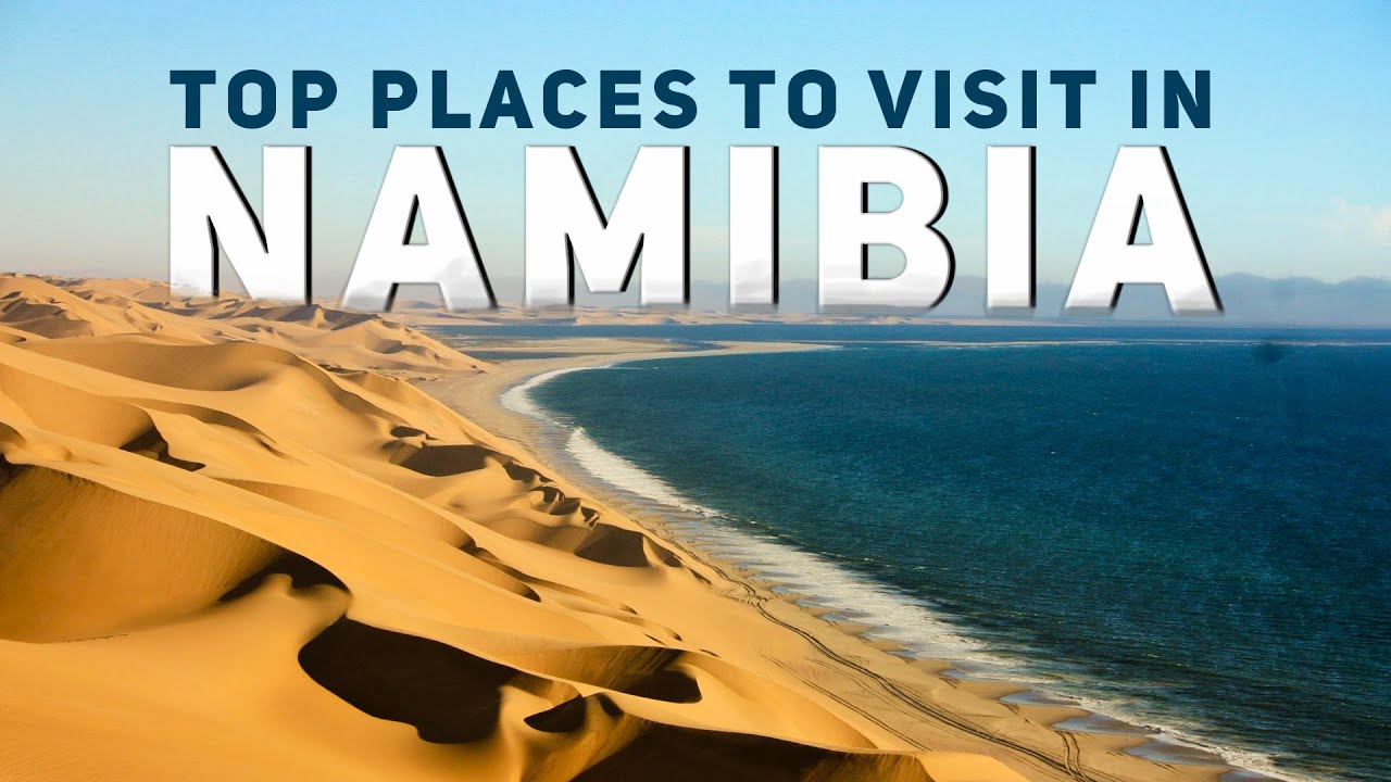 Top 7 Places To Visit In Namibia | Sossusvlei | Southern Africa - YouTube