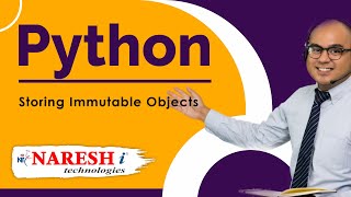 Storing Immutable Objects | Python List Tutorial | Naresh IT