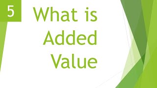 What is Added Value - IGCSE Business Studies