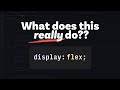 Do you understand how Flexbox does what it does?