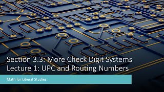 Math for Liberal Studies - Lecture 3.3.1 UPC and Routing Numbers