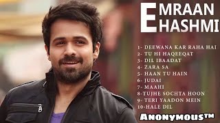 Best Of Emraan Hashmi Top 10 Songs | Bollywood Hit Songs 2022 |  ANONYMOUS ™