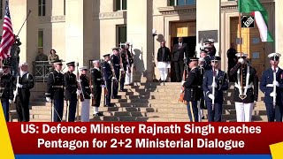US: Defence Minister Rajnath Singh reaches Pentagon for 2+2 Ministerial Dialogue
