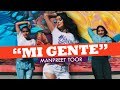 "MI GENTE" - J.Balvin, Willy William, Beyoncé (Choreography by Manpreet Toor)