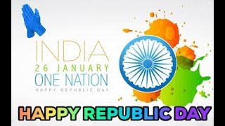 26 JANUARY HAPPY REPUBLIC DAY 2019 New WhatsApp Status Video || Happy Republic Day