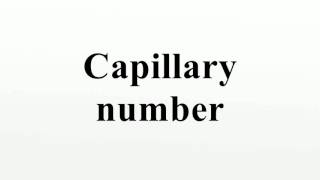 Capillary number