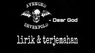 Avenged Sevenfold - Dear God (Lirik & Terjemahan)