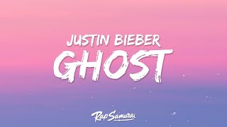 Justin Bieber Ghost Lyrics